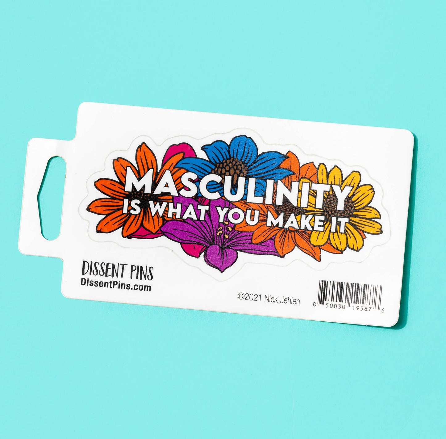 Masculinity is what you make it Sticker