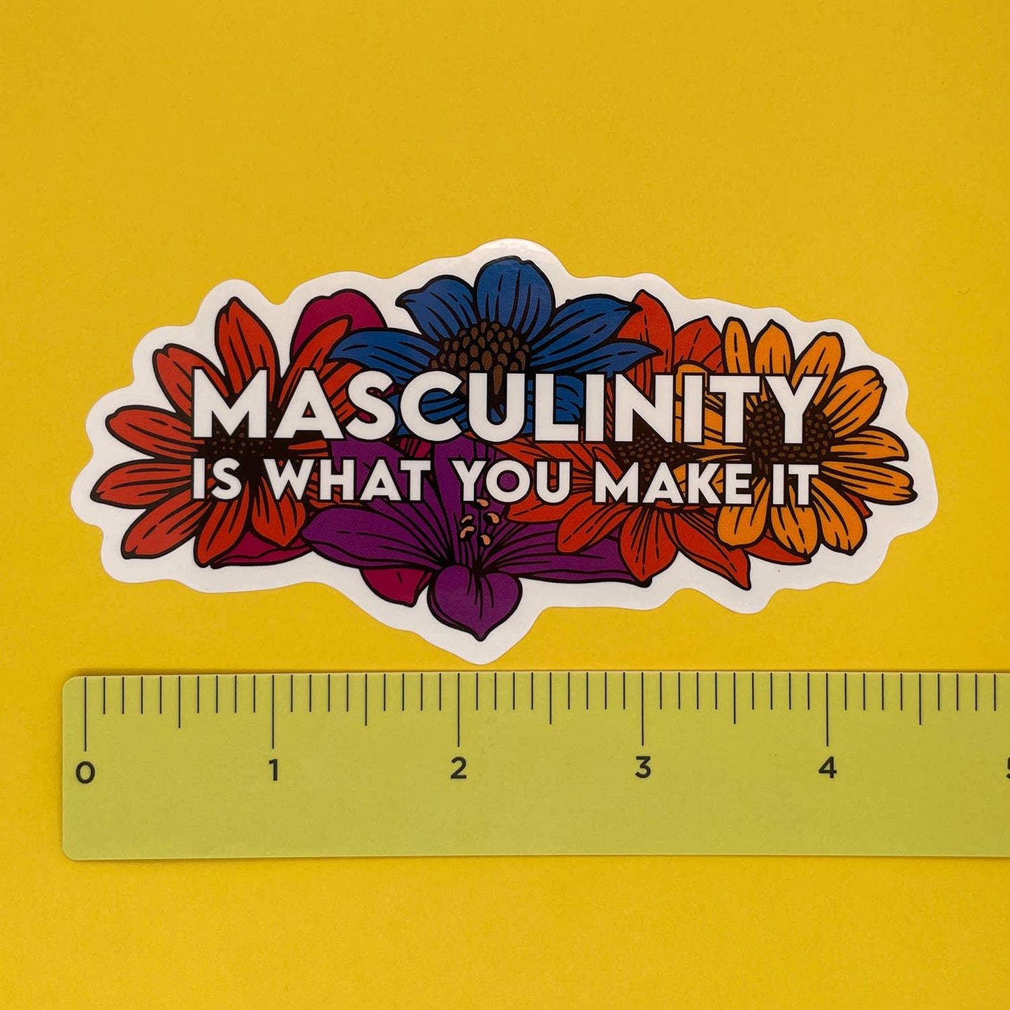 Masculinity is what you make it Sticker