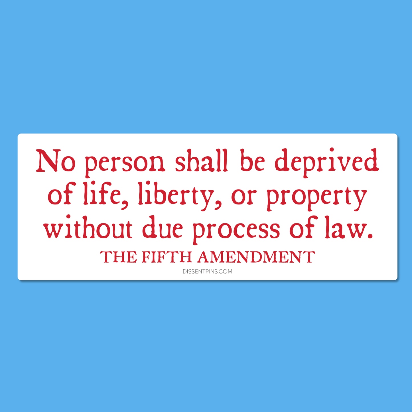 Fifth Amendment Car Magnet