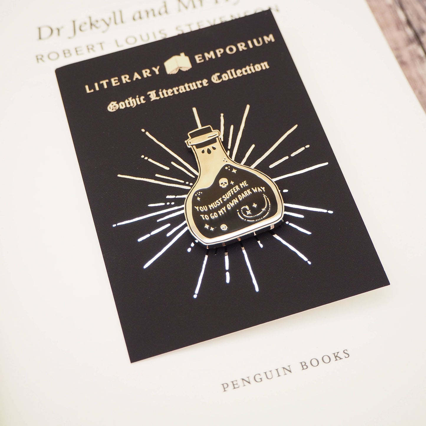 You Must Suffer Me to Go My Own Dark Way Dr Jekyll And Mr Hyde Potion Enamel Pin