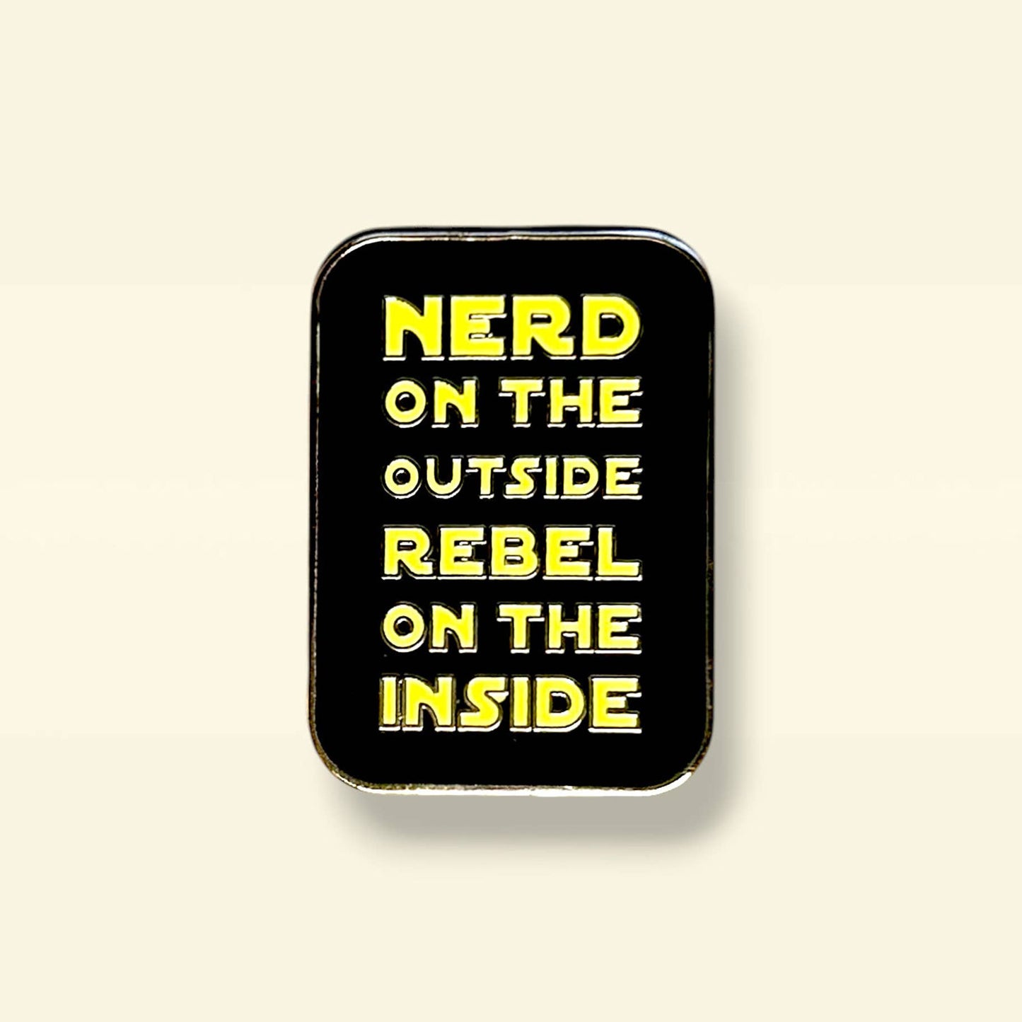 Nerd on the Outside Rebel on the Inside Enamel Pin