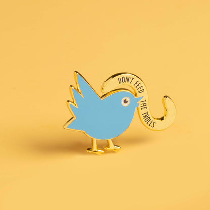 Don't feed the trolls Pin
