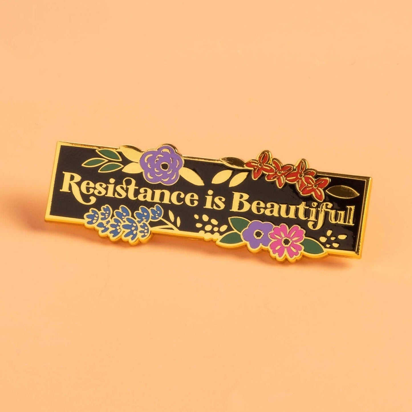 Resistance is Beautiful Pin
