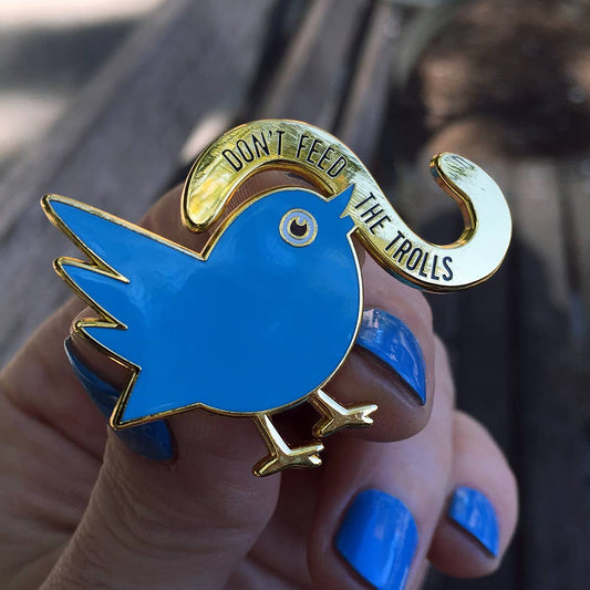 Don't feed the trolls Pin