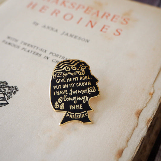 Give Me My Rose Put On My Crown Cleopatra Shakespeare Enamel Pin