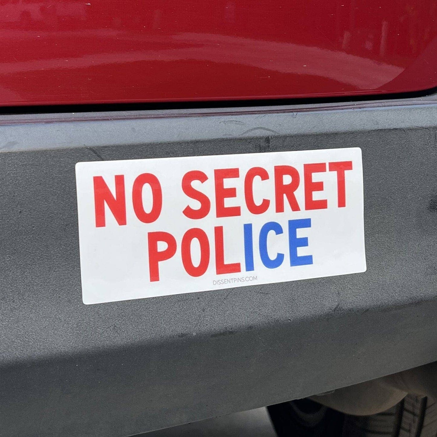 No Secret Police Bumper Sticker