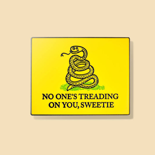 No One is Treading On You, Sweetie Pin