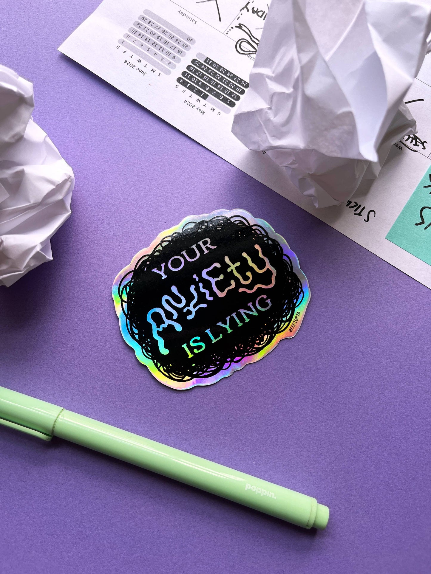 Your Anxiety is Lying 3 Inch Waterproof Holographic Sticker