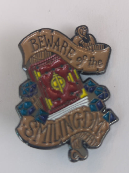 Beware the Smiling DM Enamel Pin