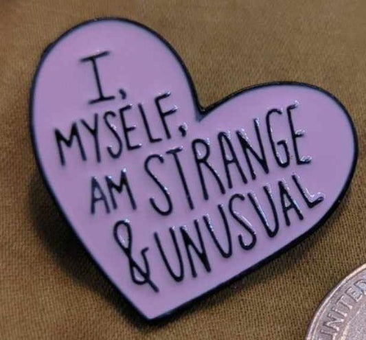 I, Myself am Strange & Unusual heart Beetlejuice pin