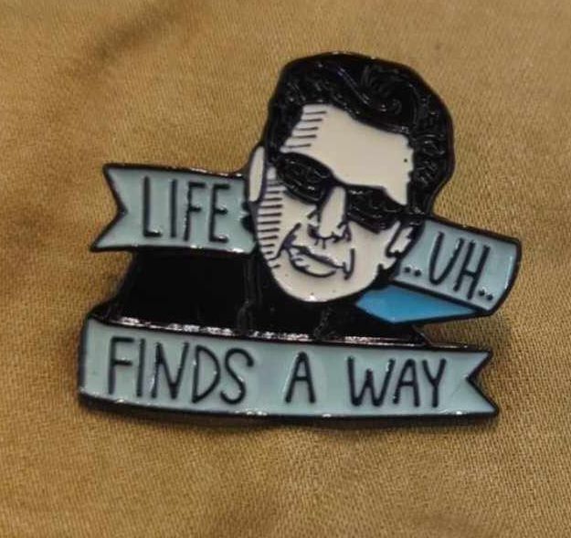 Life, uh, Finds a Way Jurassic Park Enamel Pin
