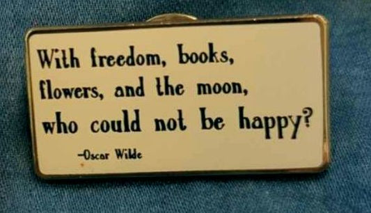Oscar Wilde Quote Pin